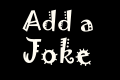 Tell a Joke